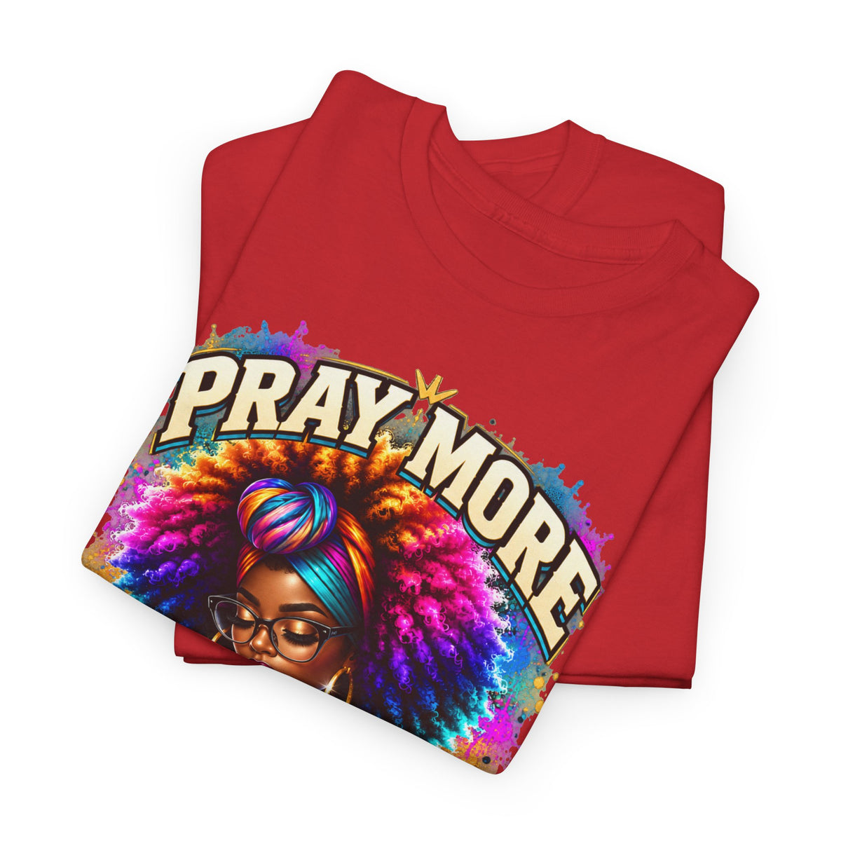 Pray More, Say Less Graphic Tee