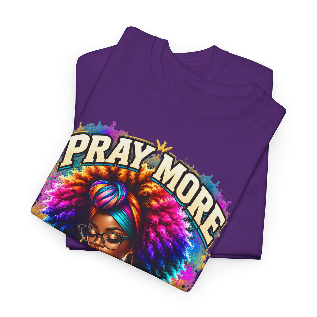 Pray More, Say Less Graphic Tee